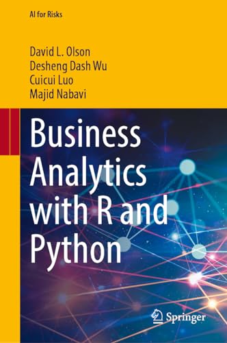 9789819747719: Business Analytics with R and Python (AI for Risks)