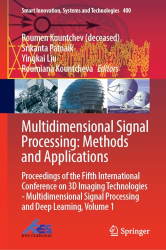 Image d'archives pour Multidimensional Signal Processing: Proceedings of the Fifth International Conference on 3d Imaging Technologiesmultidimensional Signal Processing and Deep Learning: Vol 1 mis en vente par Revaluation Books