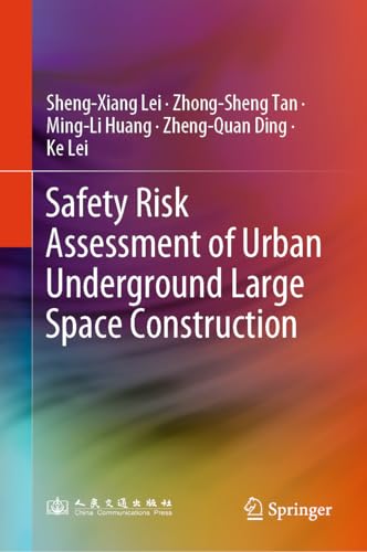 Beispielbild fr Safety Risk Assessment of Urban Underground Large Space Construction zum Verkauf von Revaluation Books