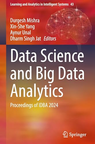 Stock image for Data Science and Big Data Analytics : Proceedings of Idba 2024 for sale by GreatBookPricesUK