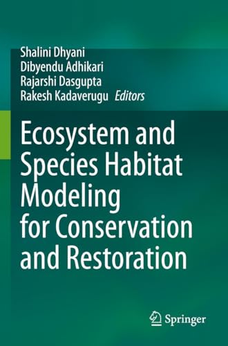 Beispielbild fr Ecosystem and Species Habitat Modeling for Conservation and Restoration zum Verkauf von AHA-BUCH GmbH