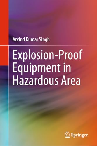 9789819925155: Explosion-Proof Equipment in Hazardous Area