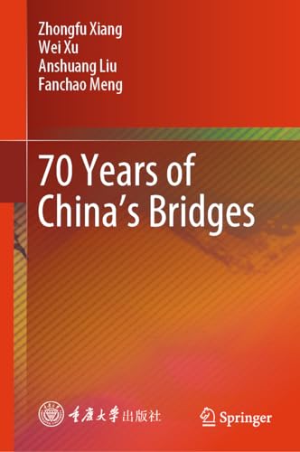 Stock image for 70 Years of China's Bridges for sale by Blackwell's