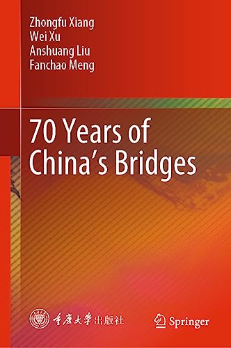 Stock image for 70 Years of China?s Bridges for sale by GreatBookPrices
