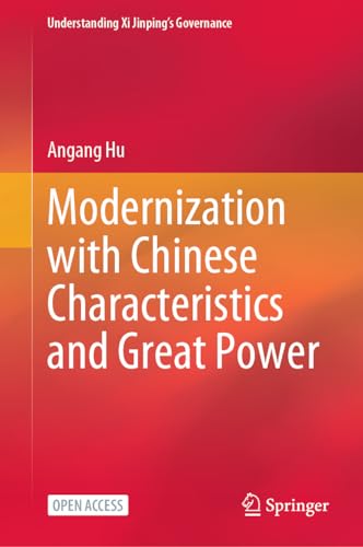Stock image for Modernization with Chinese Characteristics and Great Power (Understanding Xi Jinping's Governance) for sale by GF Books, Inc.