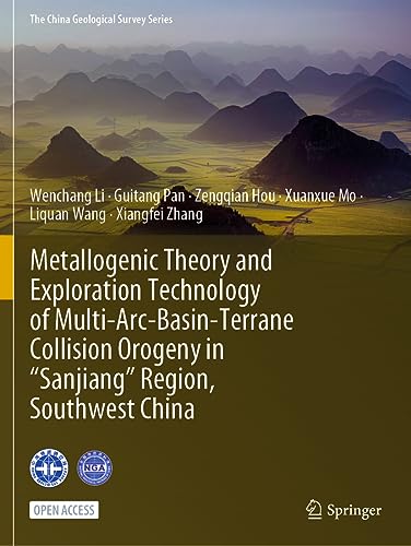 Stock image for Metallogenic Theory and Exploration Technology of Multi-Arc-Basin-Terrane Collision Orogeny in "Sanjiang" Region, Southwest China for sale by Blackwell's