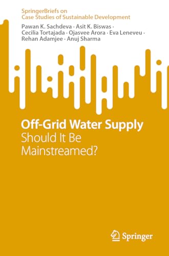 Stock image for Off-Grid Water Supply : Should It Be Mainstreamed? for sale by GreatBookPrices