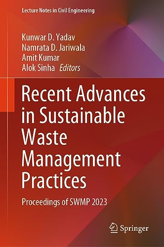 9789819941858: Recent Advances in Sustainable Waste Management Practices: Proceedings of Swmp 2023: 430