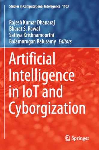 9789819943050: Artificial Intelligence in Iot and Cyborgization