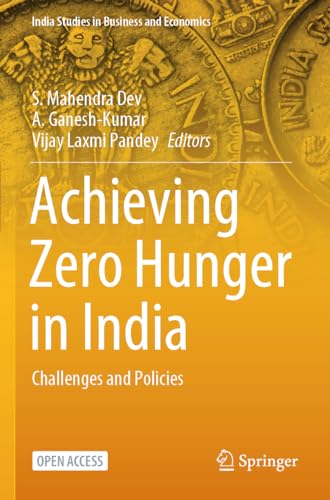 9789819944156: Achieving Zero Hunger in India: Challenges and Policies (India Studies in Business and Economics)