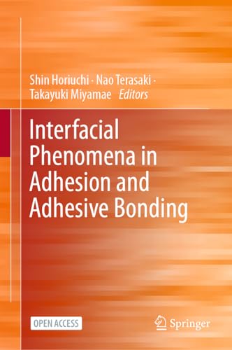 Stock image for Interfacial Phenomena in Adhesion and Adhesive Bonding for sale by Blackwell's