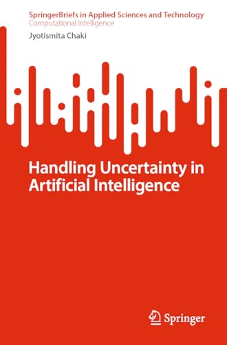 Beispielbild fr Handling Uncertainty in Artificial Intelligence zum Verkauf von Blackwell's