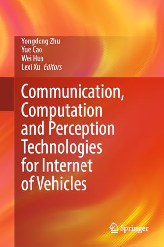 Immagine dell'editore per Communication, Computation and Perception Technologies for Internet of Vehicles venduto da Zubal-Books, Since 1961