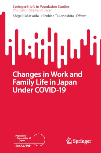 Stock image for Changes in Work and Family Life in Japan Under COVID-19 for sale by Blackwell's