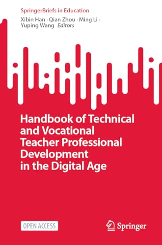 Imagen de archivo de Handbook of Technical and Vocational Teacher Professional Development in the Digital Age a la venta por GreatBookPrices