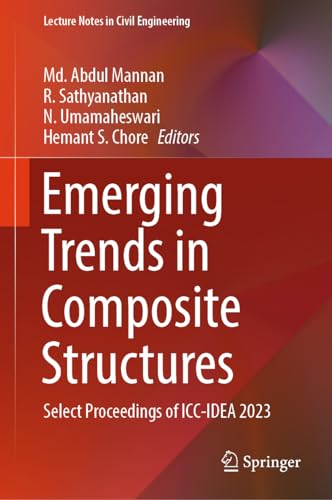 Imagen de archivo de Emerging Trends in Composite Structures: Select Proceedings of Icc-idea 2023 a la venta por Revaluation Books