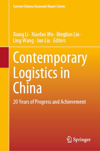 Stock image for Contemporary Logistics in China : 20 Years of Progress and Achievement for sale by GreatBookPrices