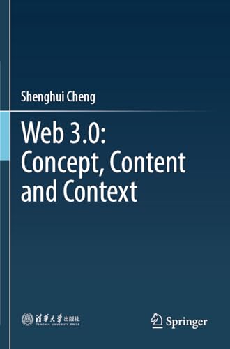 9789819963218: Web 3.0: Concept, Content and Context