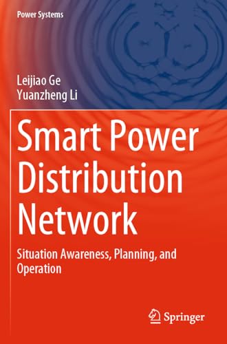 Immagine dell'editore per Smart Power Distribution Network: Situation Awareness, Planning, and Operation (Power Systems) venduto da Books Puddle