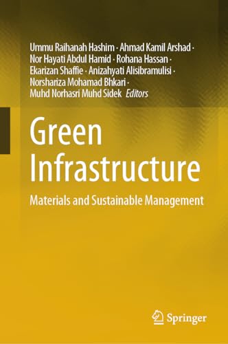 Imagen de archivo de Green Infrastructure: Materials and Sustainable Management a la venta por Revaluation Books