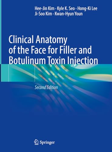 9789819971329: Clinical Anatomy of the Face for Filler and Botulinum Toxin Injection