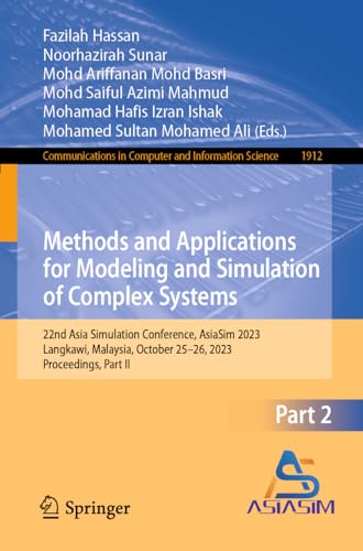 Immagine dell'editore per Methods and Applications for Modeling and Simulation of Complex Systems: 22nd Asia Simulation Conference, AsiaSim 2023, Langkawi, Malaysia, October . in Computer and Information Science) venduto da Books From California