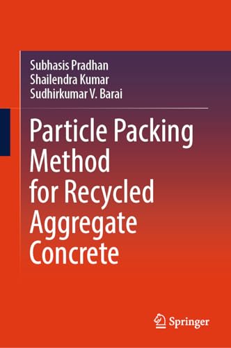 9789819975150: Particle Packing Method for Recycled Aggregate Concrete