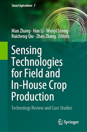 Stock image for Sensing Technologies for Field and In-House Crop Production : Technology Review and Case Studies for sale by GreatBookPrices