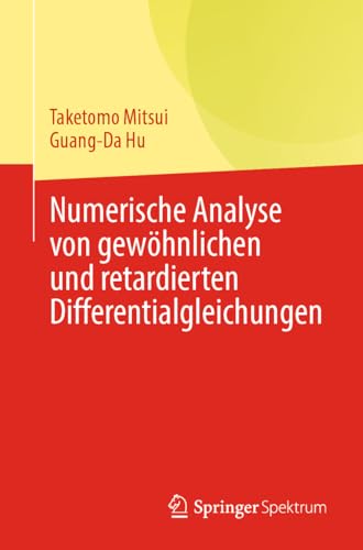 Stock image for Numerische Analyse Von Gewhnlichen Und Retardierten Differentialgleichungen for sale by Blackwell's