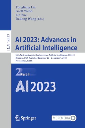 Immagine dell'editore per AI 2023: Advances in Artificial Intelligence: 36th Australasian Joint Conference on Artificial Intelligence, AI 2023, Brisbane, Qld, Australia, Novemb venduto da Buchpark