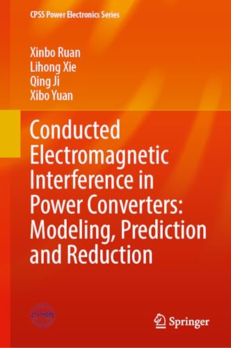 Stock image for Conducted Electromagnetic Interference in Power Converters : Modeling, Prediction and Reduction for sale by GreatBookPrices
