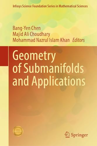 Beispielbild fr Geometry of Submanifolds and Applications. Infosys Science Foundation Series in Mathematical Sciences zum Verkauf von Blackwell's