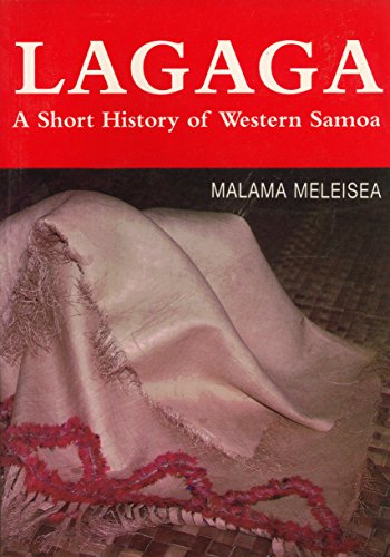 9789820200296: Lagaga: A short history of Western Samoa