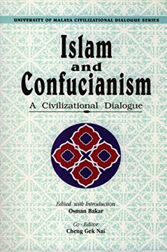 Beispielbild fr Islam And Confucianism - A Civilizational Dialogue zum Verkauf von Thryft