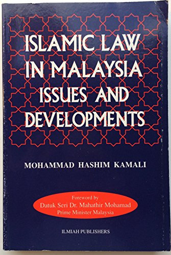 Islamic law in Malaysia: Issues and developments (9789832092278) by Kamali, Mohammad Hashim