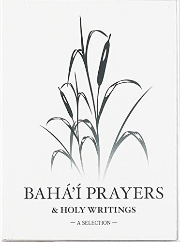Beispielbild fr Baha'i Prayers & Holy Writings: A Selection zum Verkauf von WorldofBooks