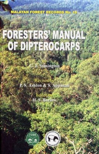 9789832883005: Forester's Manual of Dipterocarps: 16 (Malayan Forest Records)