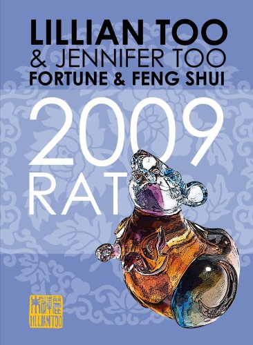 Fortune & Feng Shui 2009 Rat (9789833263943) by Lillian Too; Jennifer Too