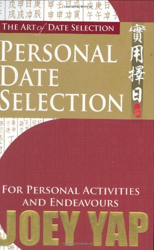 Stock image for The Art Of Date Selection : Personal Date Selection For Personal Activities and Endeavours for sale by Revaluation Books