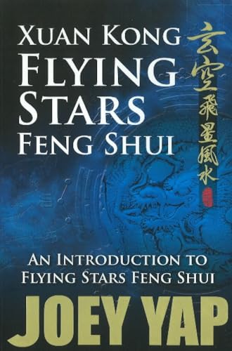 Stock image for Xuan Kong Flying Stars Feng Shui: An Introduction to Flying Stars Feng Shui for sale by Monster Bookshop