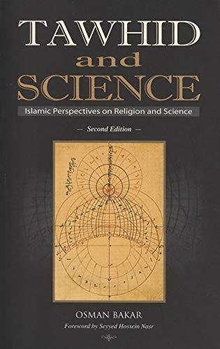 Tawhid and Science (9789833718320) by Osman Bakar