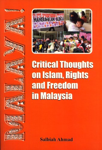 Stock image for Critical Thoughts on Islam, Rights and Freedom in Malaysia for sale by Masalai Press