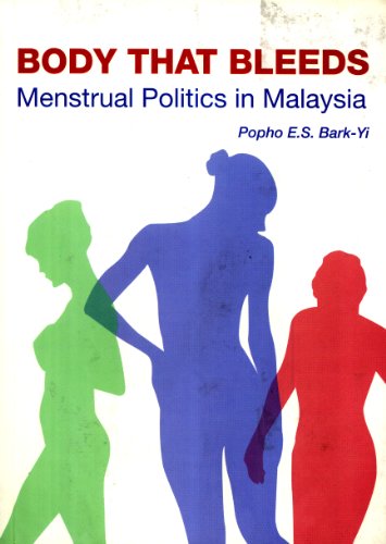 9789833782178: Body That Bleeds: Menstrual Politics in Malaysia