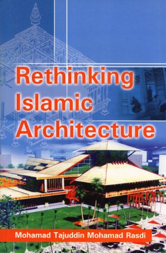 Stock image for Rethinking Islamic Architecture for sale by dsmbooks