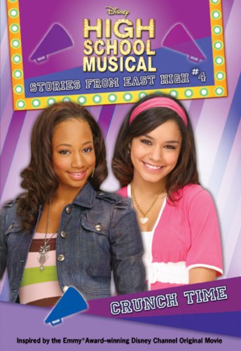 9789833853786: Crunch Time (Disney High School Musical: Stories from East High, No. 4)