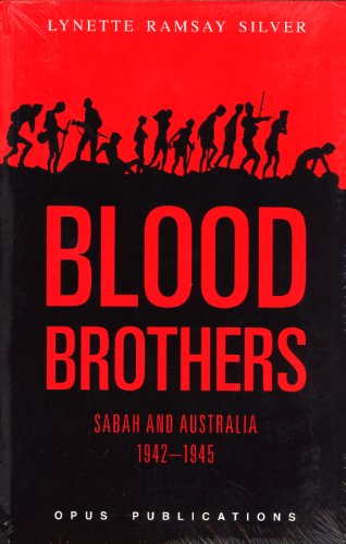 9789833987399: Blood Brothers: Sabah and Australia, 1942-1945