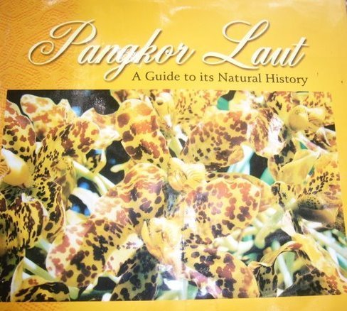 Stock image for Pangkor Laut: A Guide to its Natural History for sale by HPB-Red