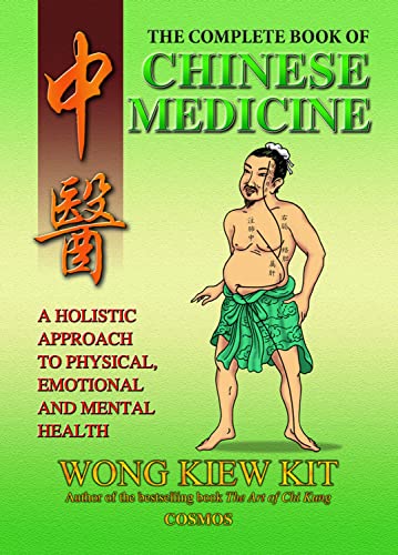 Imagen de archivo de The Complete Book of Chinese Medicine: A holistic Approach to Physical, Emotional and Mental Health a la venta por HPB-Diamond