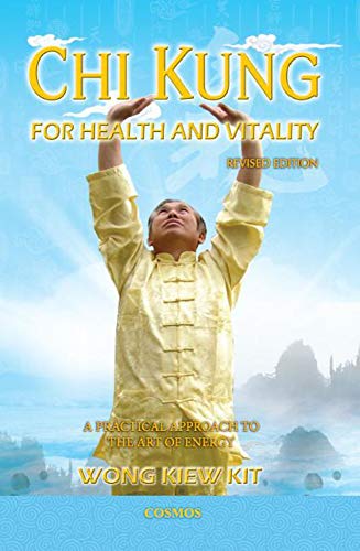 9789834087951: Chi Kung for Health & Vitality: A Practical Approach to the Art of Energy