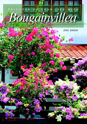 Brighten Up Your Life With Bougainvillea (9789834188306) by Eric Simon